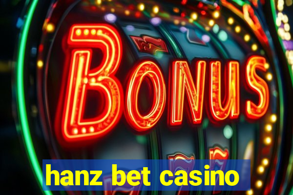 hanz bet casino