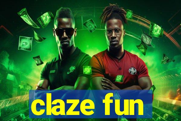 claze fun