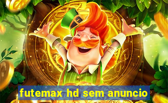 futemax hd sem anuncio