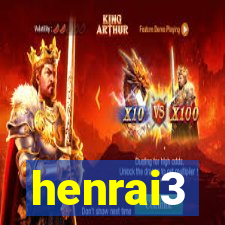 henrai3