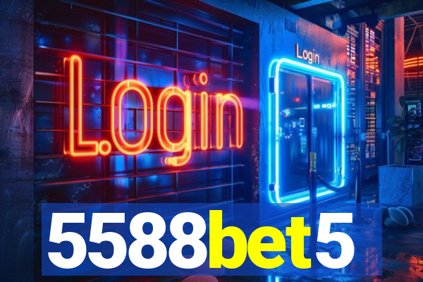 5588bet5