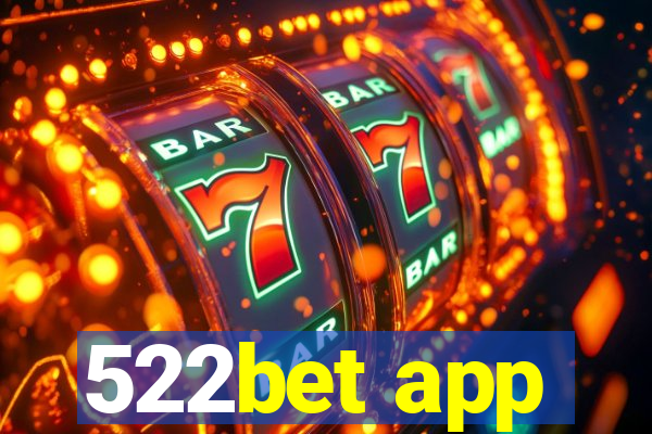 522bet app