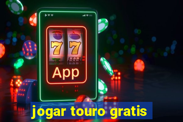 jogar touro gratis