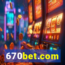 670bet.com