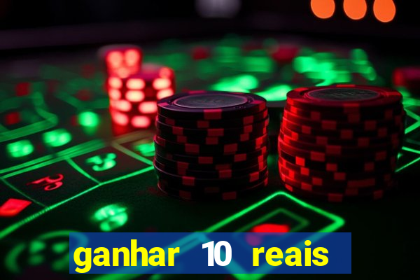 ganhar 10 reais agora no pix