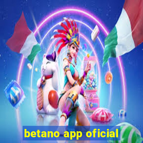 betano app oficial