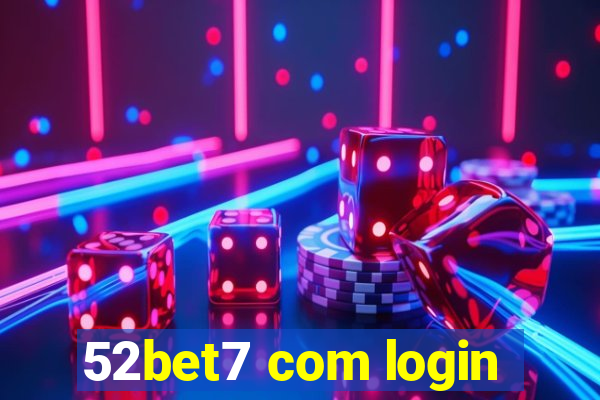 52bet7 com login