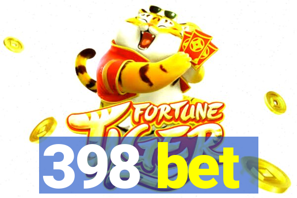 398 bet