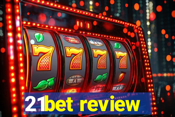 21bet review