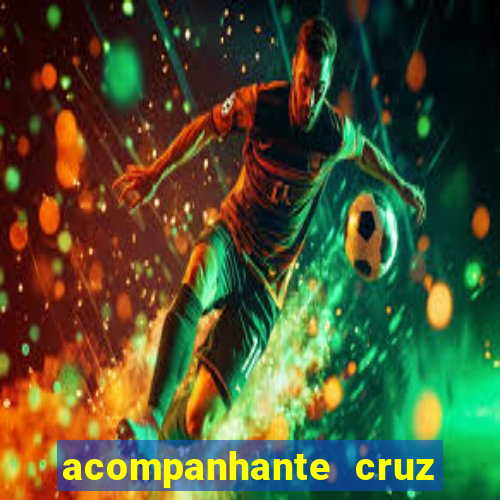 acompanhante cruz das almas