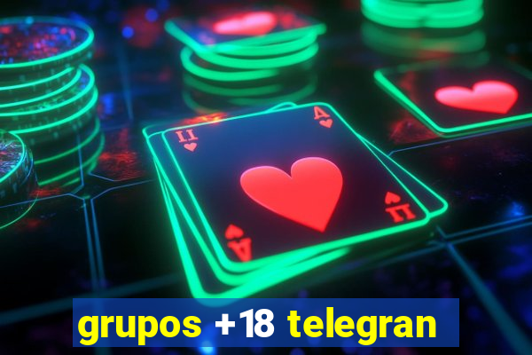 grupos +18 telegran