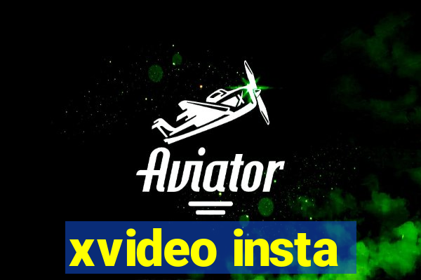 xvideo insta