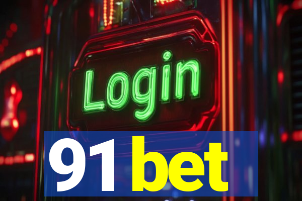 91 bet