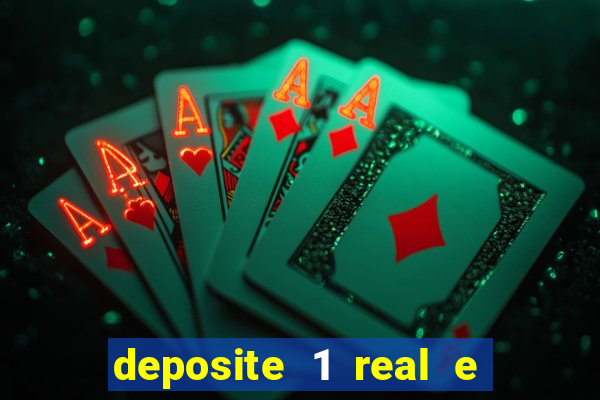 deposite 1 real e ganhe 20