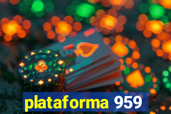 plataforma 959