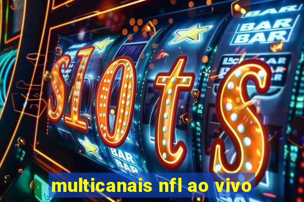 multicanais nfl ao vivo