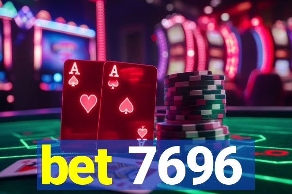 bet 7696