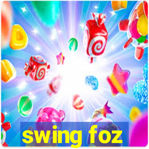 swing foz