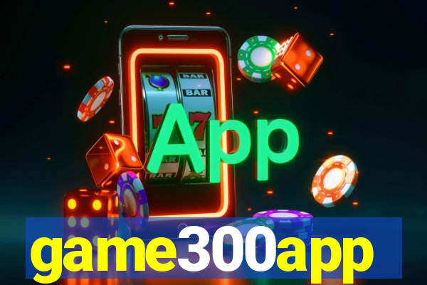 game300app