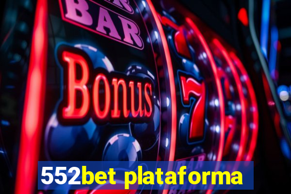 552bet plataforma