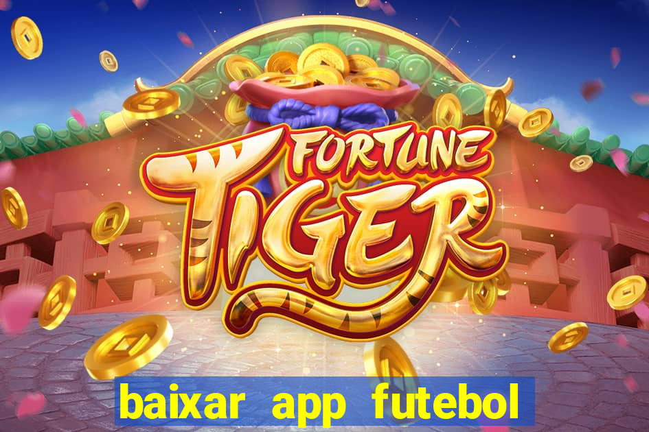 baixar app futebol da hora 3.7