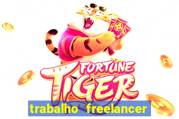 trabalho freelancer online digitador