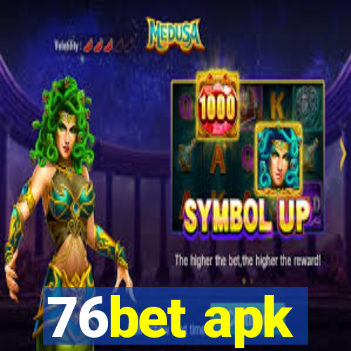 76bet apk