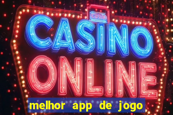 melhor app de jogo para ganhar dinheiro