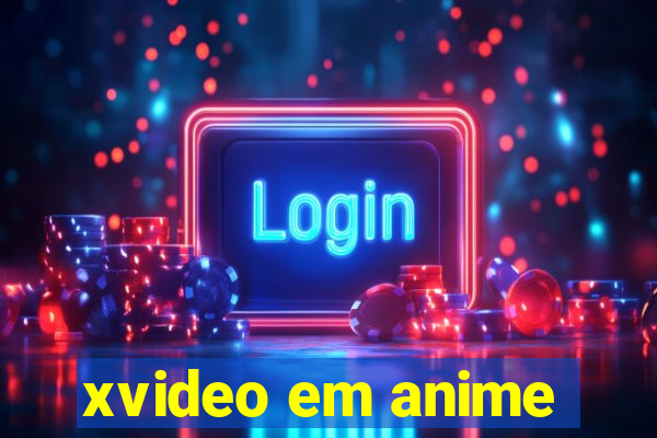 xvideo em anime