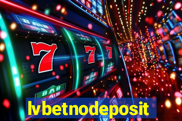 lvbetnodeposit