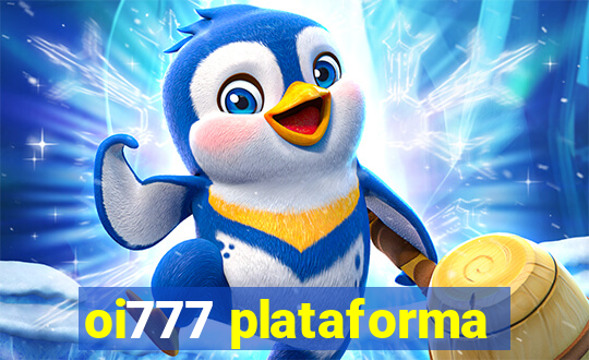 oi777 plataforma