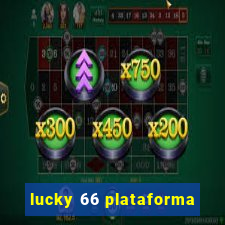 lucky 66 plataforma