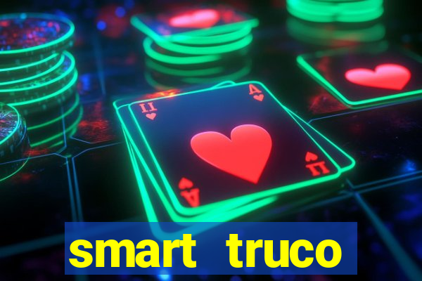 smart truco paulista e mineiro