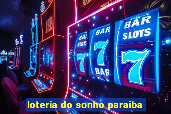 loteria do sonho paraiba