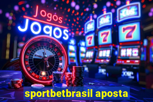 sportbetbrasil aposta