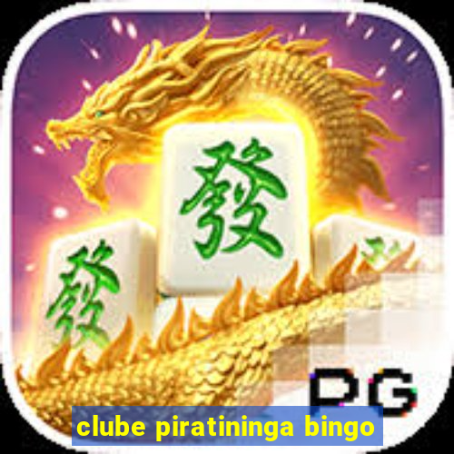 clube piratininga bingo