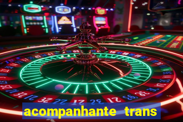 acompanhante trans porto seguro