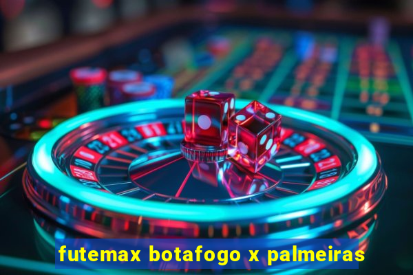 futemax botafogo x palmeiras