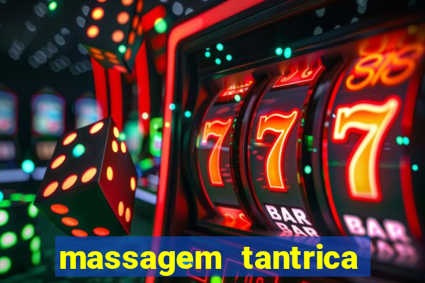 massagem tantrica porto alegre