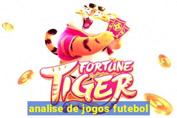 analise de jogos futebol