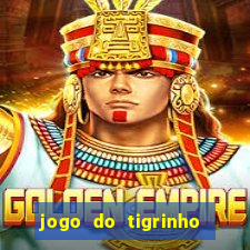 jogo do tigrinho verdade ou mentira