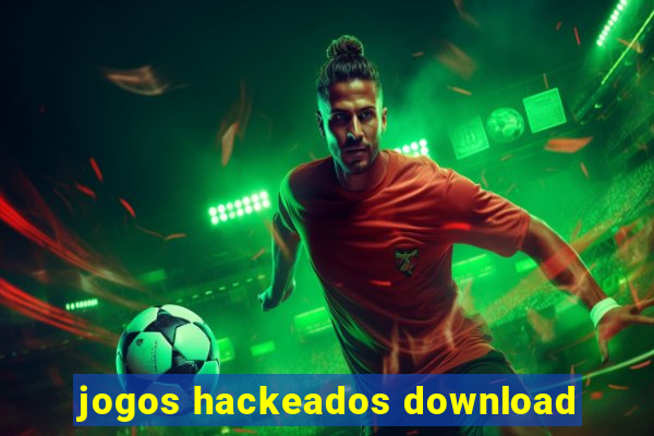 jogos hackeados download