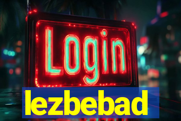 lezbebad