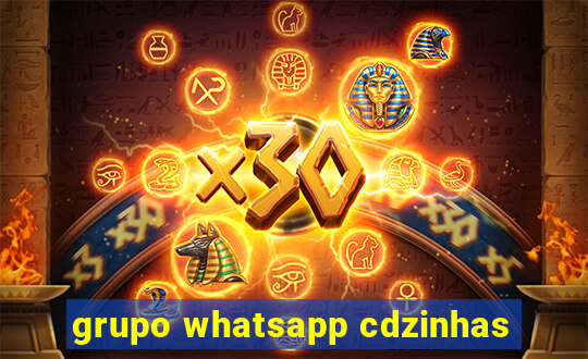 grupo whatsapp cdzinhas