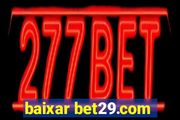 baixar bet29.com