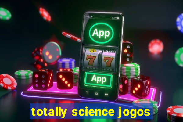 totally science jogos