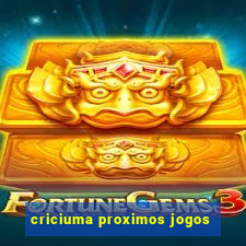 criciuma proximos jogos