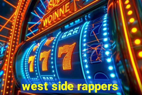 west side rappers