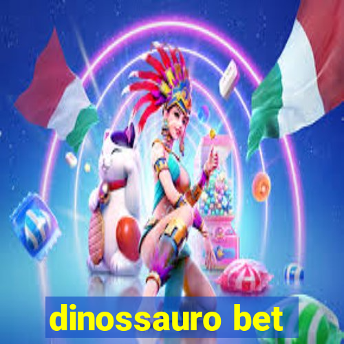 dinossauro bet