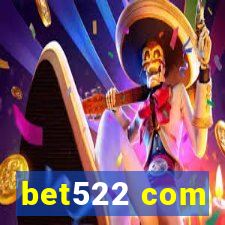 bet522 com